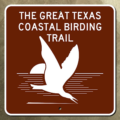 #ad Great Texas Coastal Birding Trail highway marker road sign scenic bird 12x12 $109.00