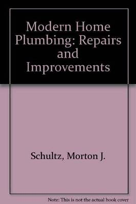 #ad Modern Home Plumbing: Repairs and Improvements Paperback GOOD $4.49