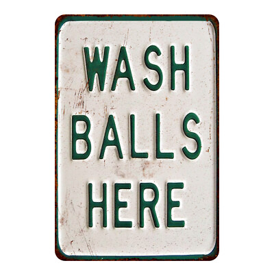 #ad Wash Balls Here Vintage Decor Wall Funny Decoration Golf Sign Dad 108120068003 $39.95