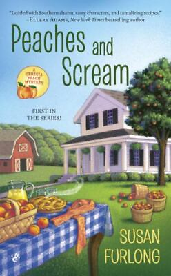 #ad Peaches and Scream; A Georgia Peach Myster paperback 0425278387 Susan Furlong $4.77